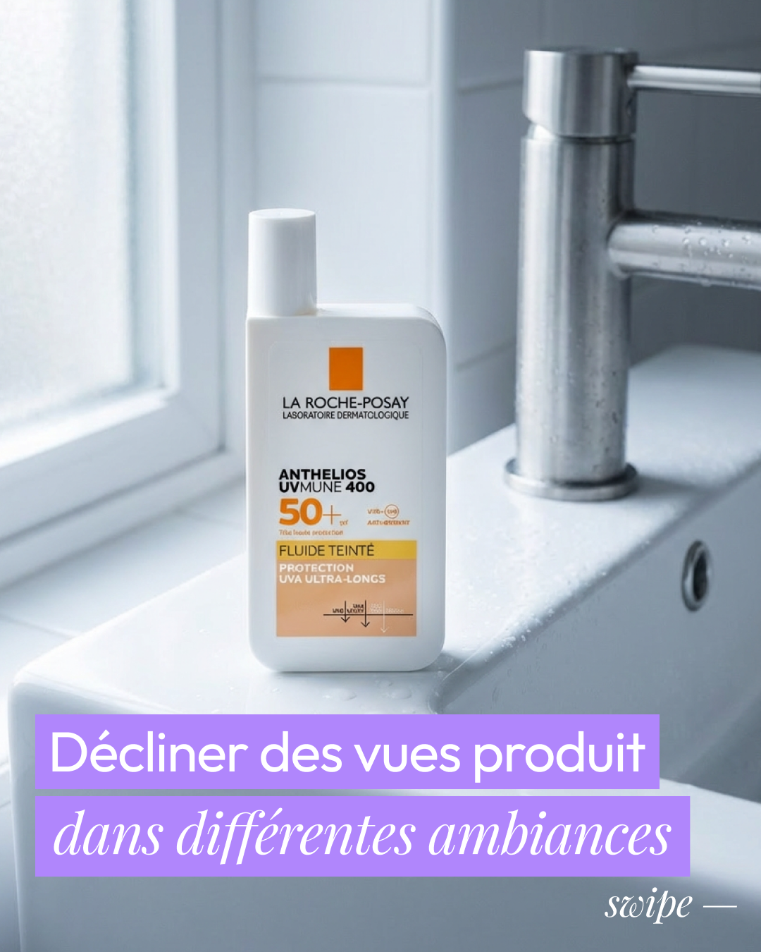 Cosmetique decliner des vues produit dans differentes ambiances