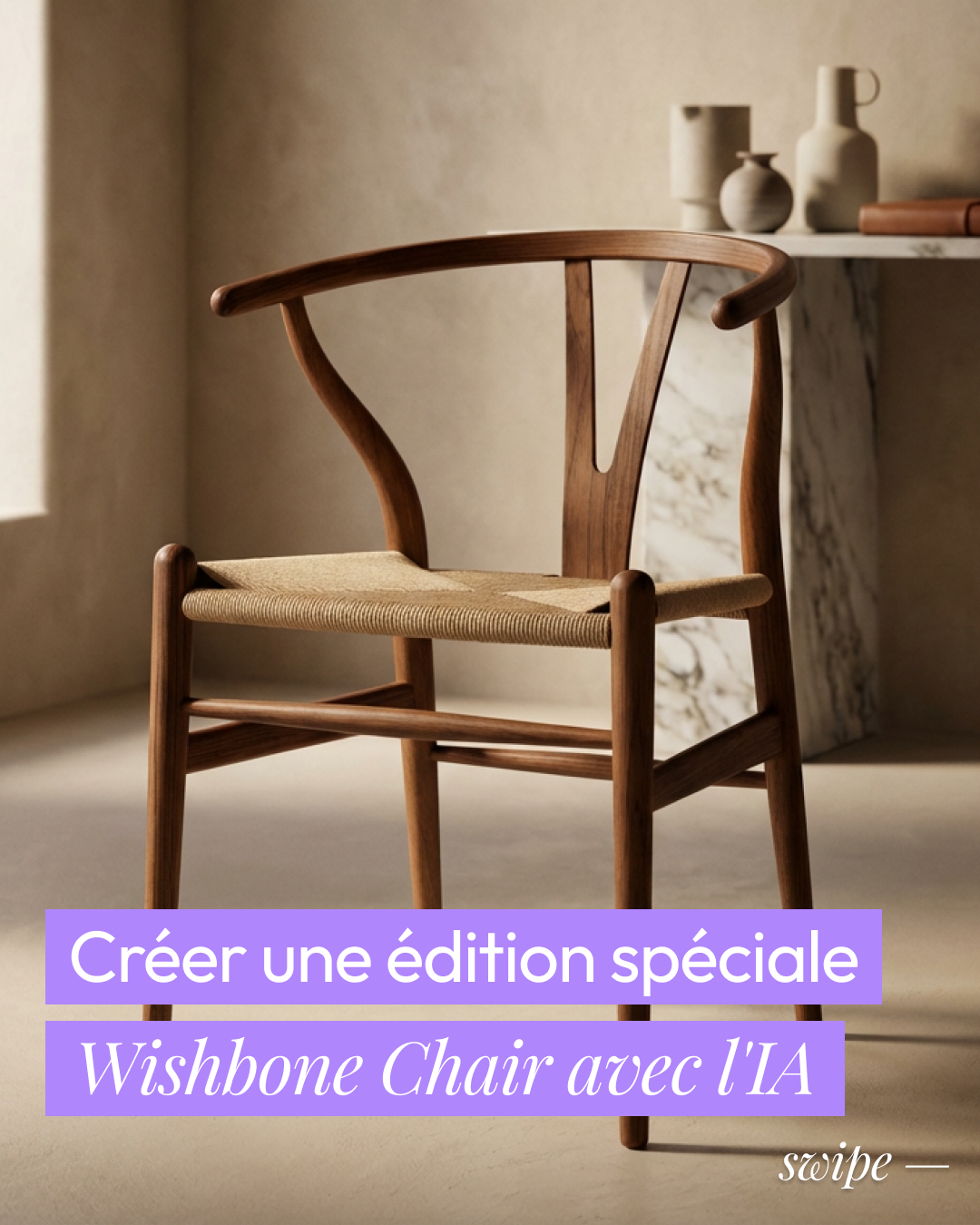 Creer une edition speciale Wishbone Chair avec l'IA
